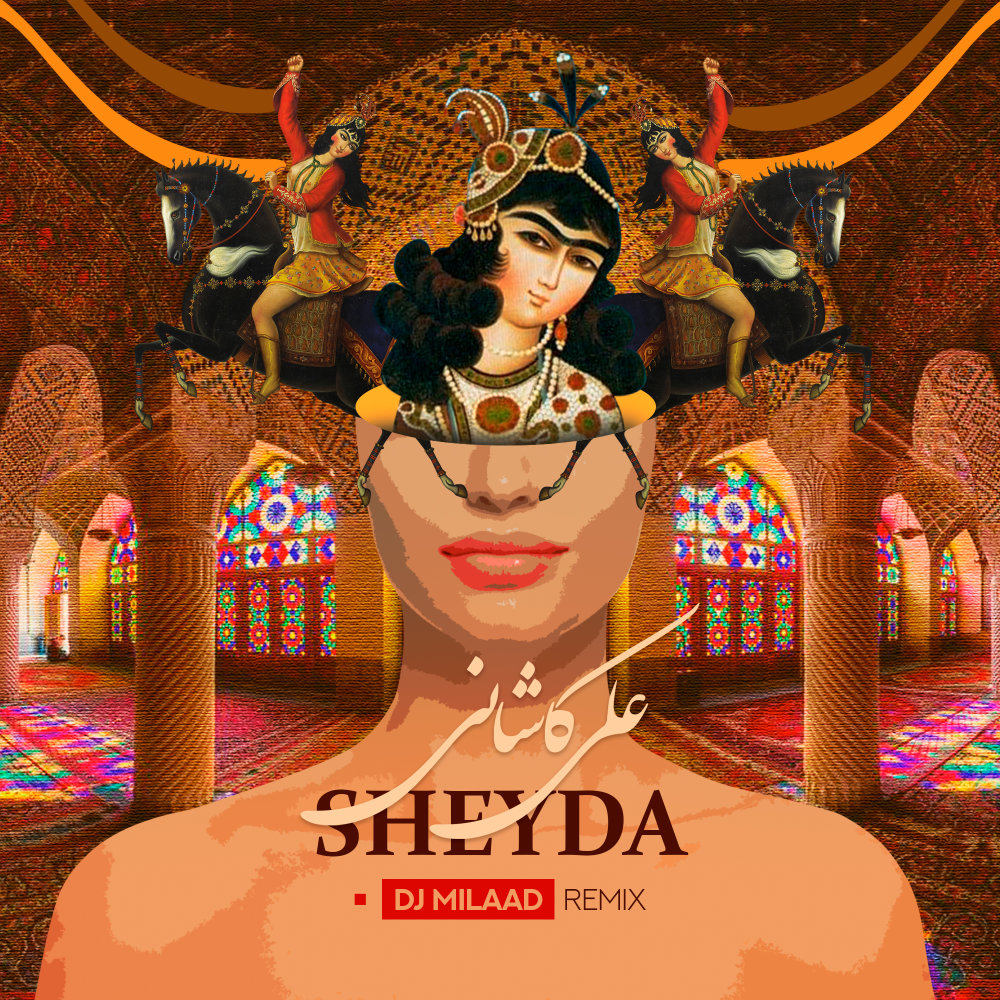Sheyda (DJ Milaad Remix)