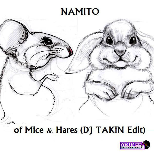 Of Mice & Hares (DJ TAKiN Edit)