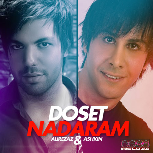 Dooset Nadaram (Ft Alirezaz)